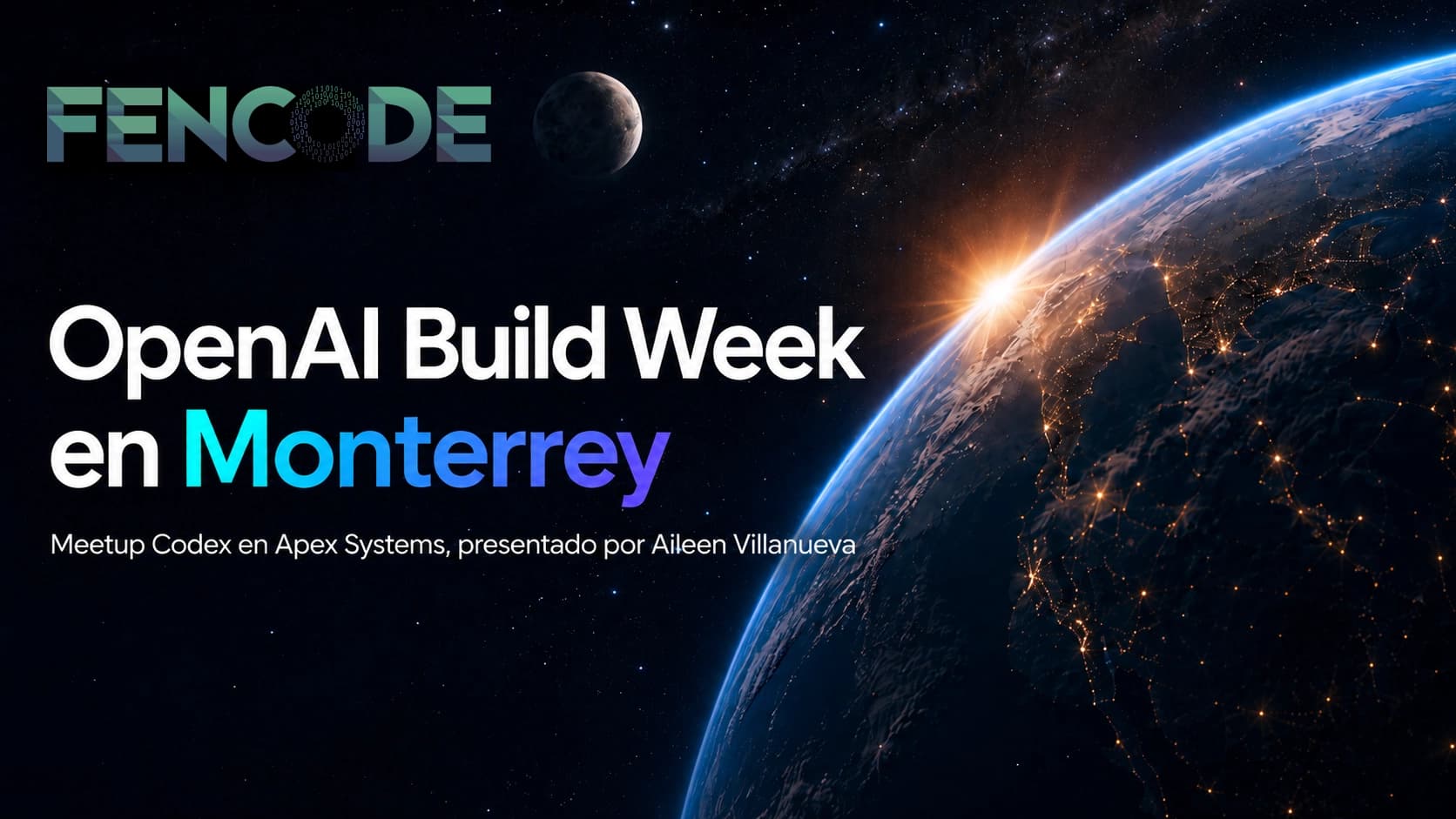 OpenAI Build Week in Monterrey: what the first Codex meetup at home felt like